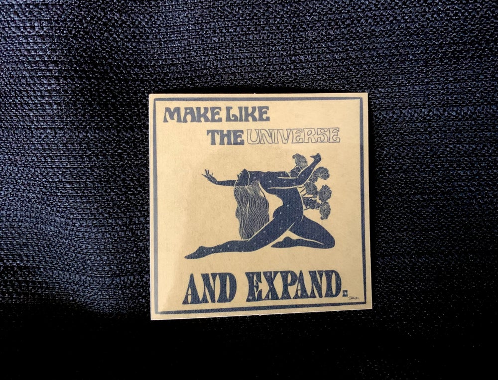Make Like the Universe Sticker